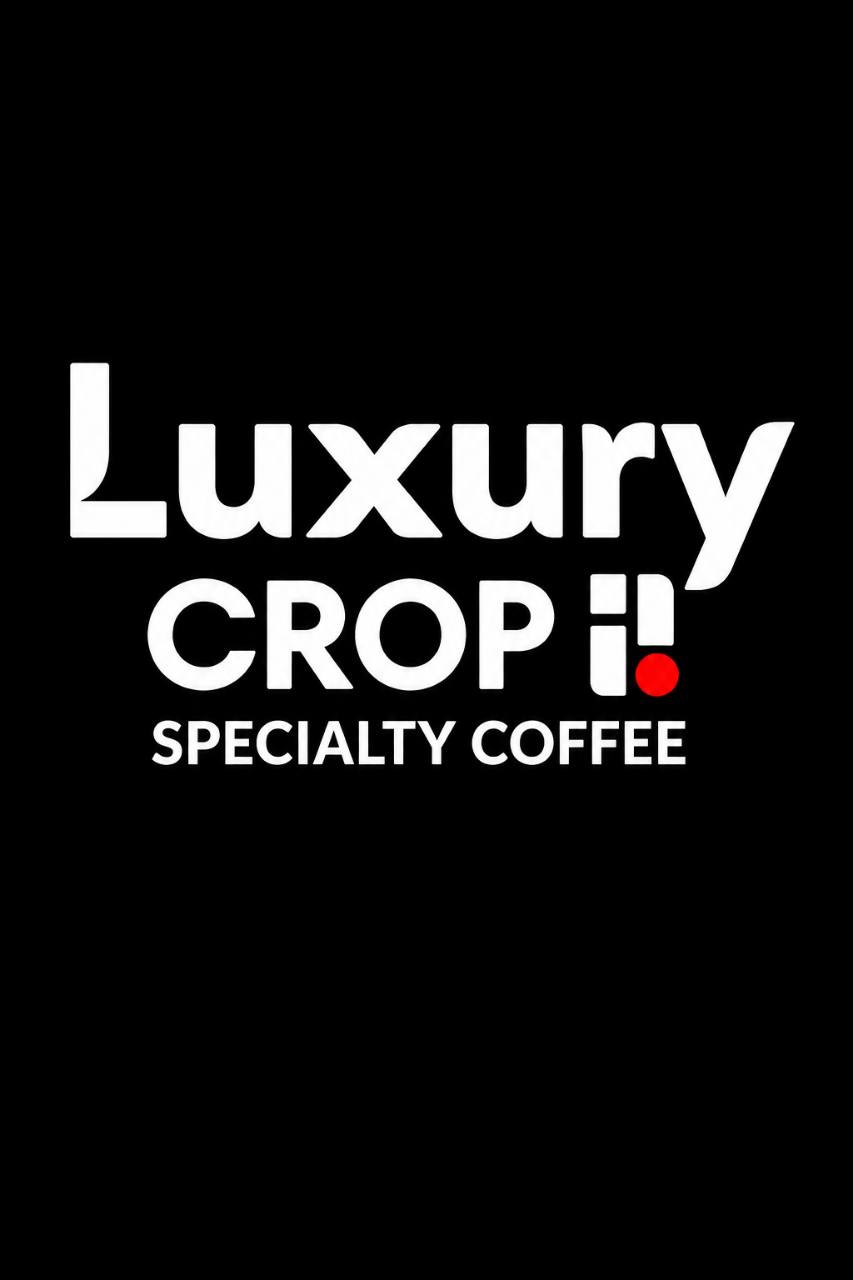 Luxury Crop Specialty Coffee